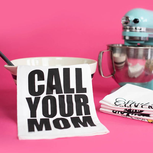 Call Your Mom Flour Sack Hang Tight Towel - Twisted Wares®