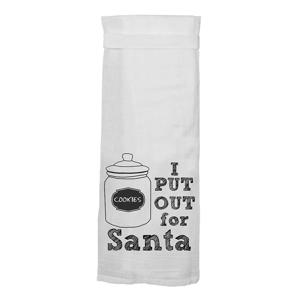I Put Out For Santa Flour Sack Hang Tight Towel - Twisted Wares®