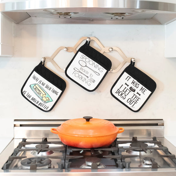 There's No Such Thing As Too Much Butter Potholder - Twisted Wares®