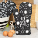 Fuck Dish Shit Oven Mitt - Twisted Wares®