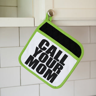 Call Your Mom Potholder - Twisted Wares®