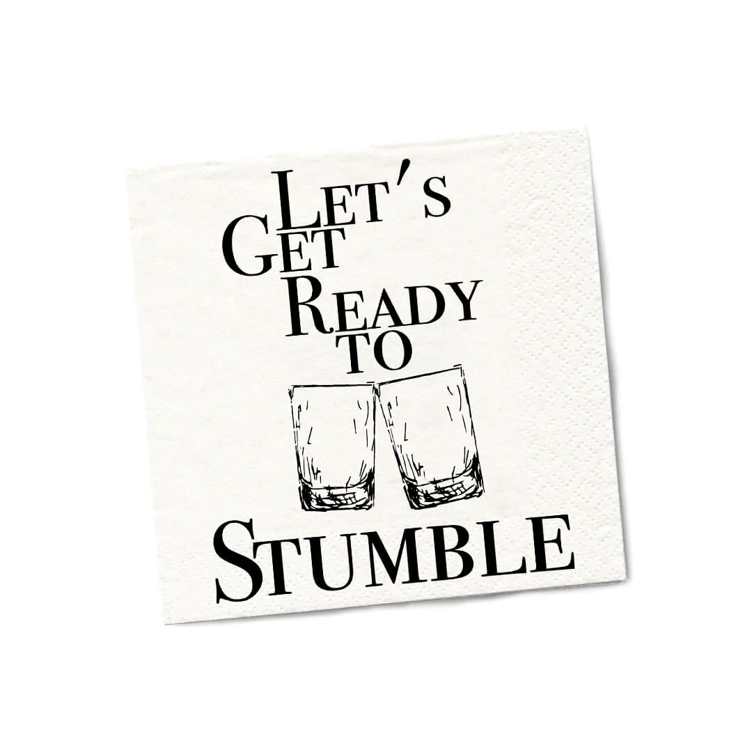 Let's Get Ready To Stumble Cocktail Napkins - Twisted Wares®