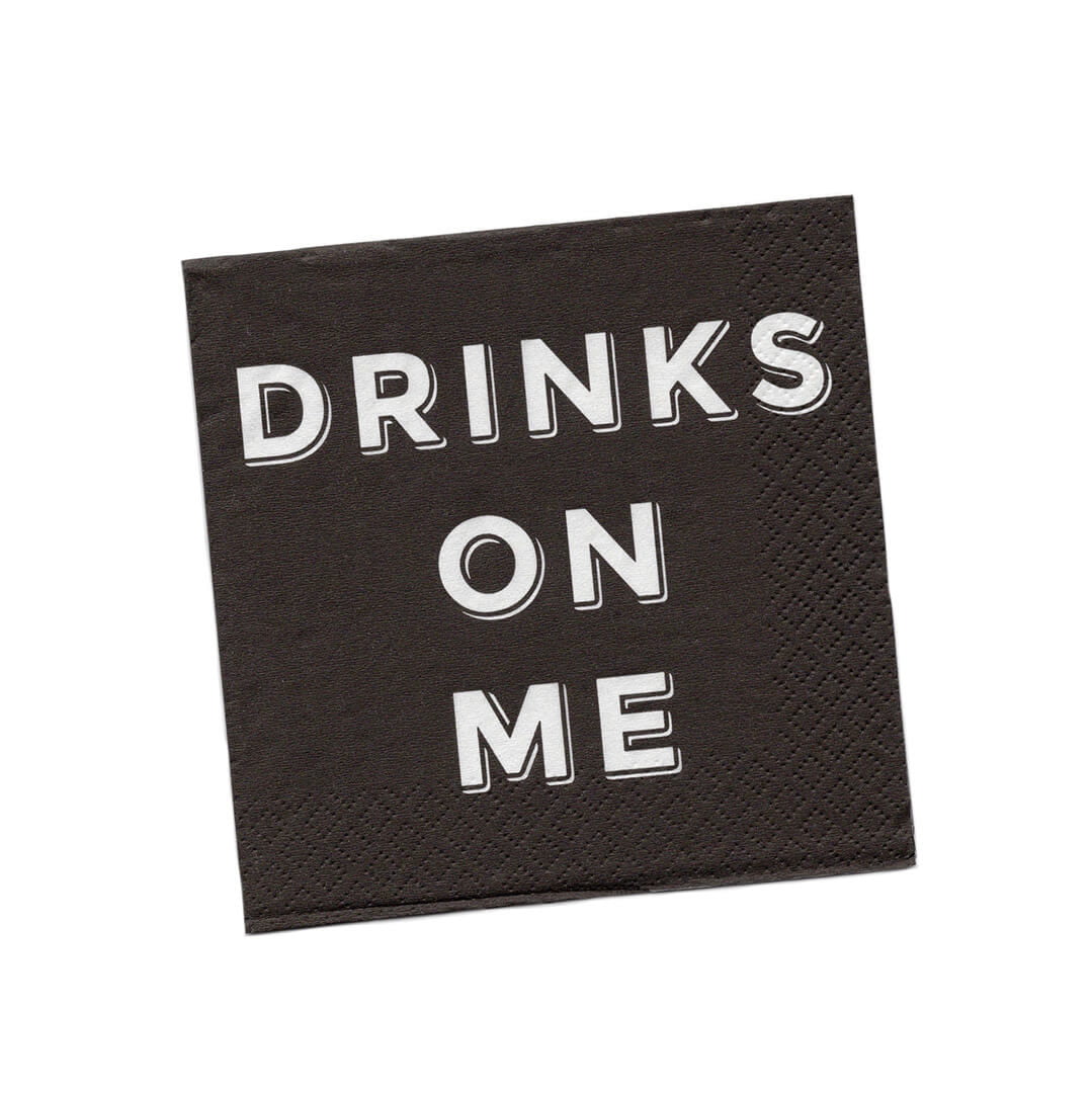 Drinks On Me Cocktail Napkins - Twisted Wares®